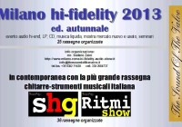 Milano Hi-Fidelity 2013